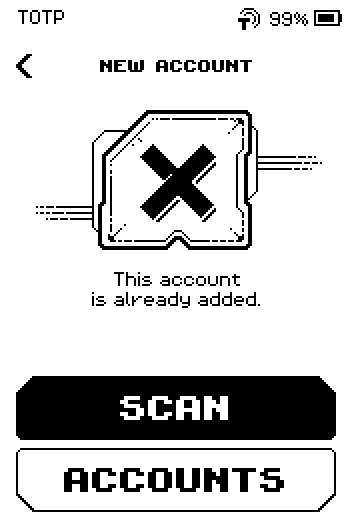 NEW ACCOUNT error page: This account is already added, with SCAN and ACCOUNTS buttons