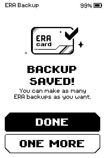 BACKUP SAVED! screen with DONE and ONE MORE buttons.