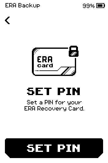 SET PIN screen: set a PIN for your ERA Recovery Card.