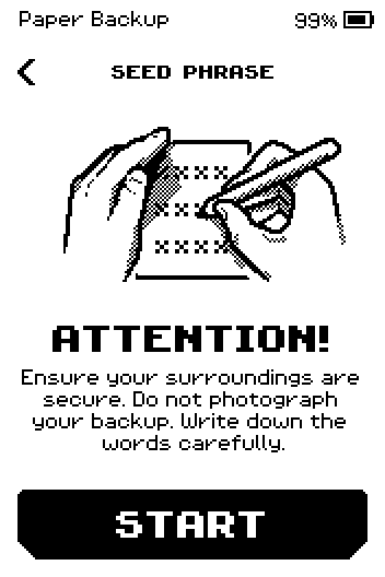 ATTENTION screen: secure your surroundings, do not photograph your backup, with a START button.