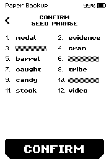 CONFIRM SEED PHRASE list with three words hidden and a CONFIRM button.