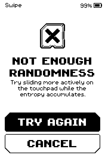 Not enough randomness screen with TRY AGAIN and CANCEL.