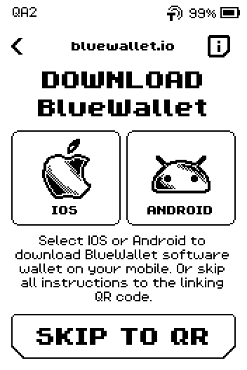 Download BlueWallet page with IOS and ANDROID tiles and a SKIP TO QR button.