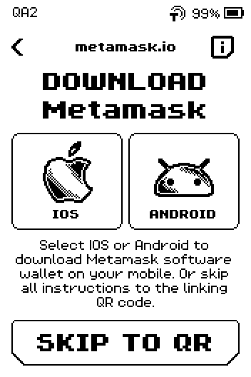 Download Metamask page with IOS and ANDROID tiles and a SKIP TO QR button.