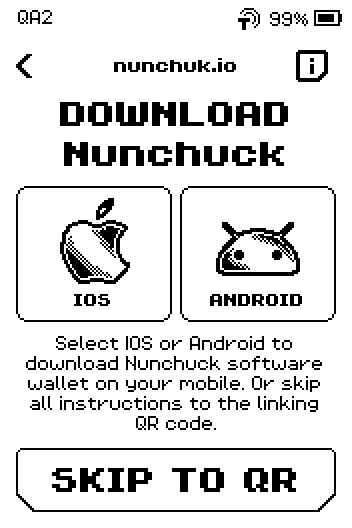 Download Nunchuck page with IOS and ANDROID tiles and a SKIP TO QR button.