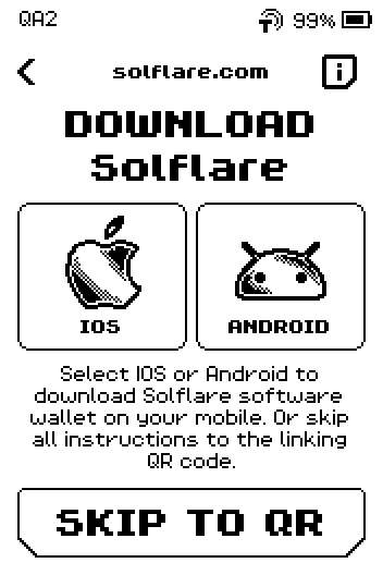 Download Solflare page with IOS and ANDROID tiles and a SKIP TO QR button.
