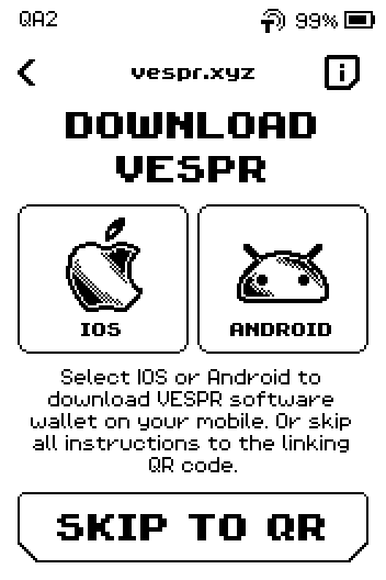 Download VESPR page with IOS and ANDROID tiles and a SKIP TO QR button.