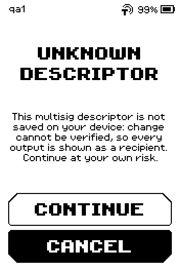 UNKNOWN DESCRIPTOR warning with CONTINUE and CANCEL