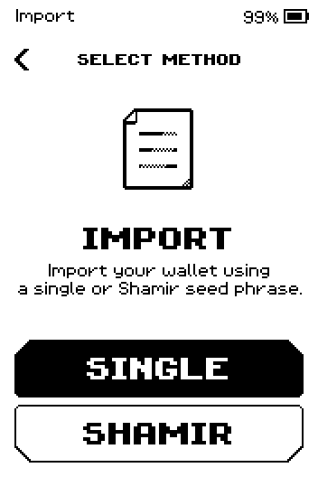 Import method screen with SINGLE and SHAMIR buttons.