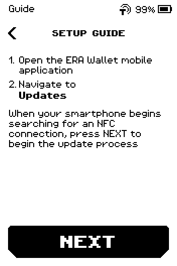 SETUP GUIDE: open the app, go to Updates, press NEXT when the phone searches for NFC