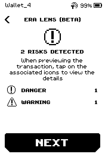 Risk list: the danger disc, 2 RISKS DETECTED, then a DANGER row counting 1 and a WARNING row counting 1, with NEXT below.