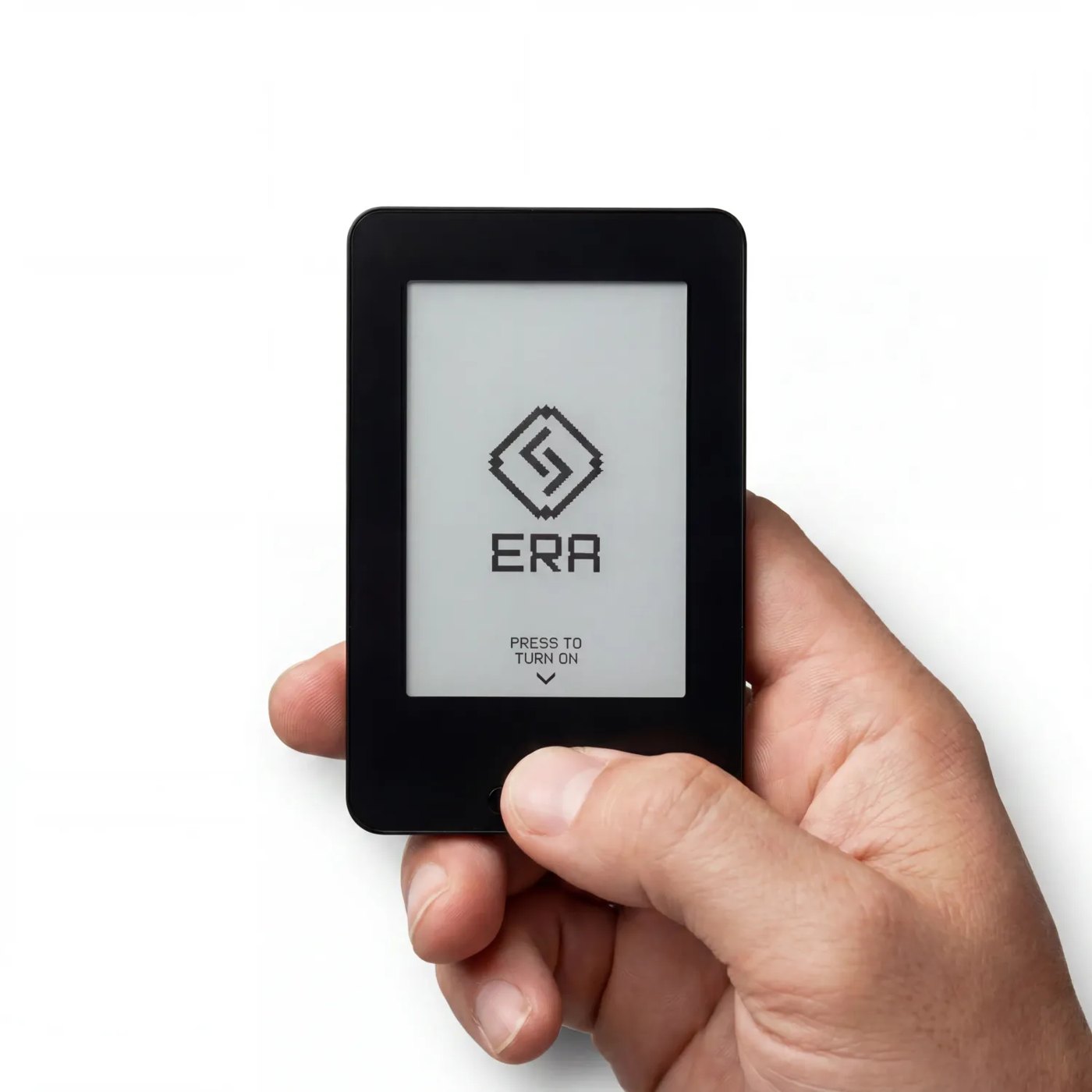 ERA held in a hand, front view: the e-ink screen shows the ERA logo and PRESS TO TURN ON; the hardware button sits under the screen.